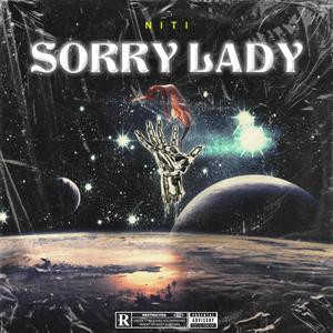 SORRY LADY (Explicit)