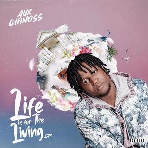 Life Is For The Living