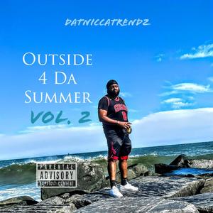 Outside 4 Da Summer, Vol. 2 (Explicit)