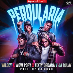 Perdularia (Prod. by Dj Cham) (DJ版)
