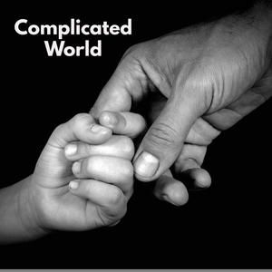 Complicated World (feat. White Hot)
