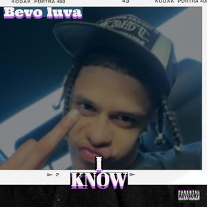 I KNOW (Explicit)