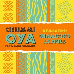 OYA (Chambord Remix)