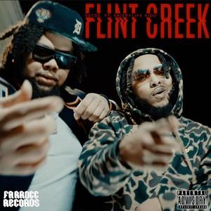 Flint Creek (feat. KrispyLife Kidd) (Explicit)
