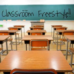 Classroom Freestyle (feat. TDS Ksoo) [Explicit]