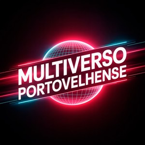 Multiverso Portovelhense (Explicit)