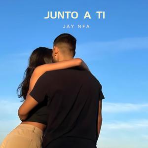 Junto a Ti (Explicit)