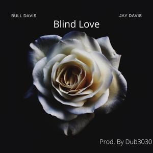 Blind Love (feat. Jay Davis)