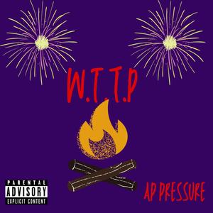 W.T.T.P (Explicit)