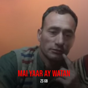 Mai Yaar Ay Watan