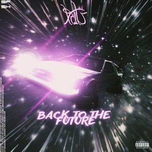 Back to the Future (Explicit)