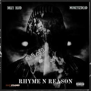 RHYME N REASON (feat. MONEYIZDEAD) (Explicit)