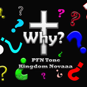 Why? (feat. Kingdom Novaaa)