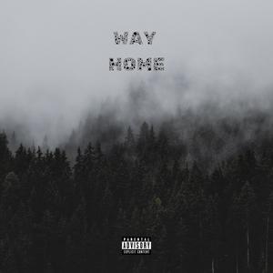 Way Home (Explicit)