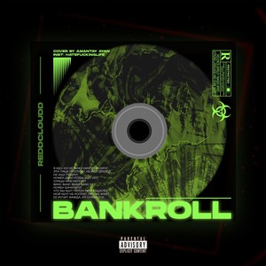 Bankroll (Explicit)