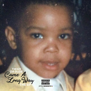 Came a Long Way (Explicit)