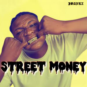Street Money