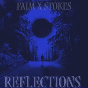 Reflections (feat. Dill Stokes) (Explicit)