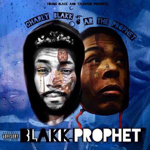 Blakk Prophet (Explicit)