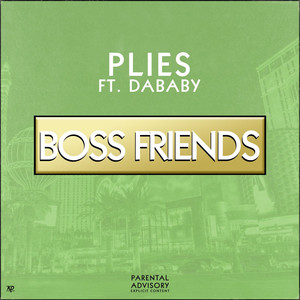 Boss Friends (feat. DaBaby) (Explicit)
