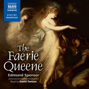 SPENSER, E.: Faerie Queene (The) [Unabridged]