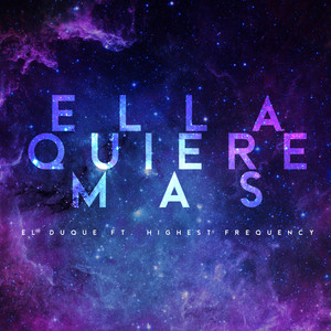 Ella Quiere Mas (Explicit)