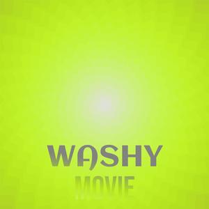 Washy Movie