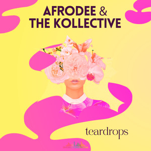 Teardrops (The Kollective Original Mix)