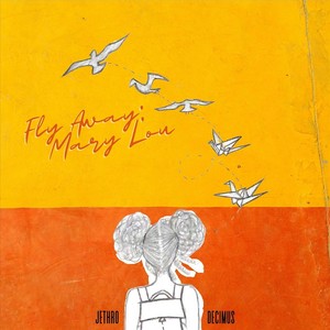 Fly Away: Mary Lou