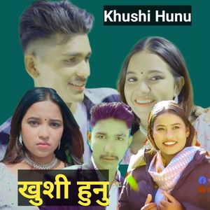 Khushi Hunu