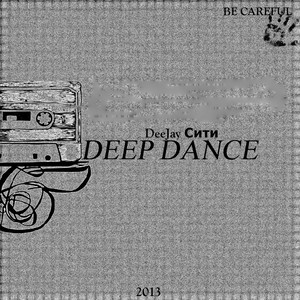 Deep Dance