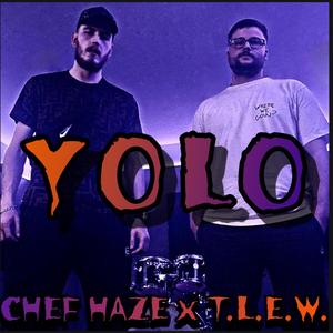 YOLO(feat. TLew) (Explicit)
