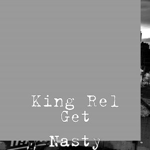 Get Nasty (Explicit)