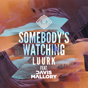 Somebody's Watching(feat. Davis Mallory)
