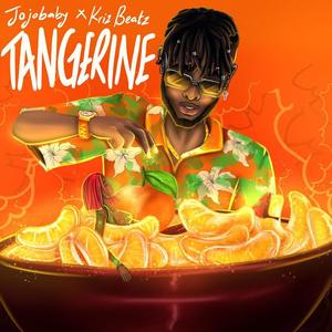 Tangerine (feat. Krizbeatz)