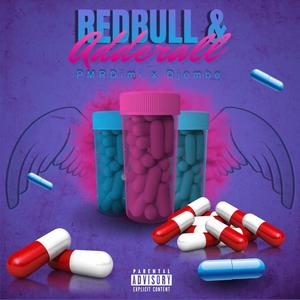 Redbull & Adderall (feat. Djembe) [Explicit]