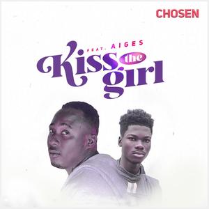 Kiss The Girl(feat. Aiges)