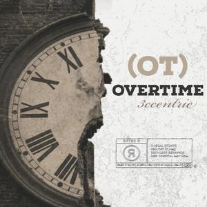 OT (Overtime) [Explicit]