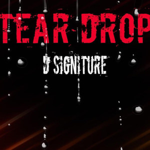 Tear Drops