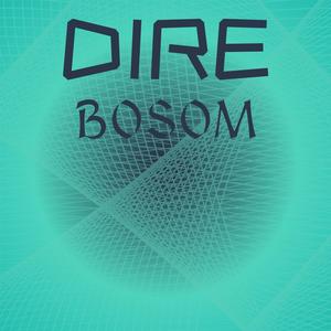 Dire Bosom