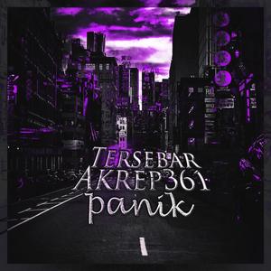 PANİK (feat. Akrep361) (Explicit)