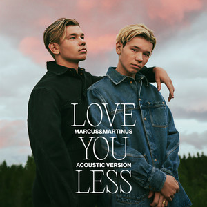 Love You Less (Acoustic)