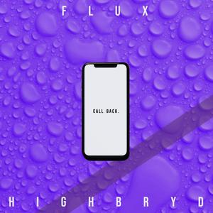 Call Back (feat. Highbryd) (Explicit)