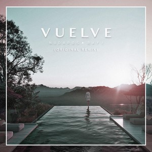 Vuelve (feat. Rafi)