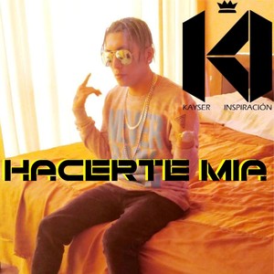 Hacerte Mia (Explicit)