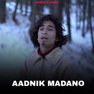 AADNIK MADANO (feat. Master Saqib & Aatif Gulzar)