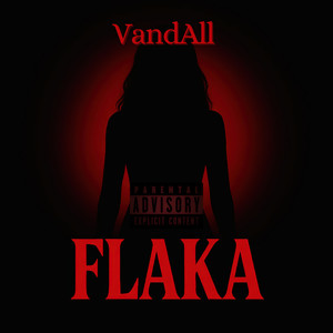 Flaka (Explicit)