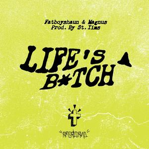 Life's A ***** (Explicit)