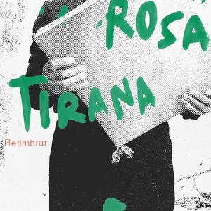 Rosa Tirana (feat. Marta Pereira da Costa & Equipa Espiral)