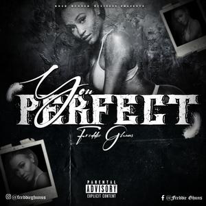 You Perfect (Explicit)